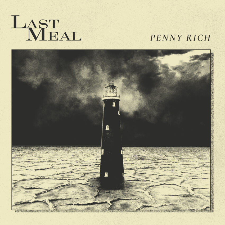 Last Meal Penny Rich