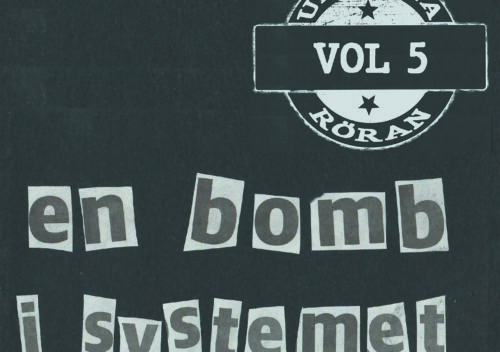 Ursäkta Röran Volym 5 - En Bomb I Systemet