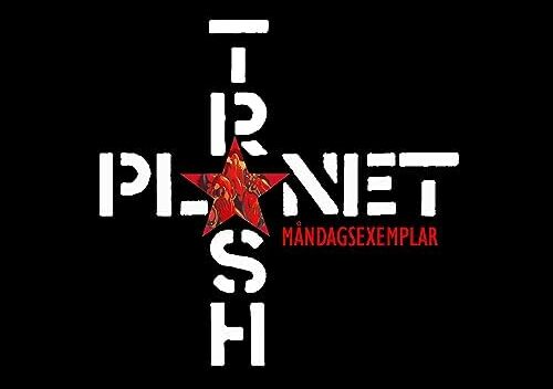 Måndagsexemplar - Planet Trash