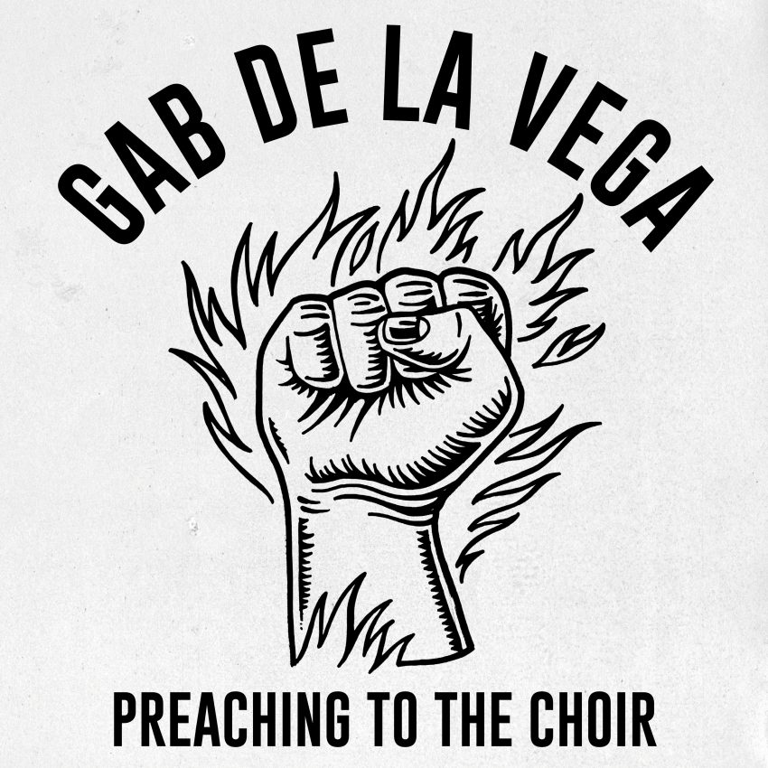 Gab De La Vega - Preaching to the Choir