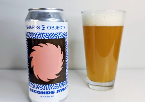 7 Seconds Away DDH Hazy IPA Shapes & Objects Beer Co