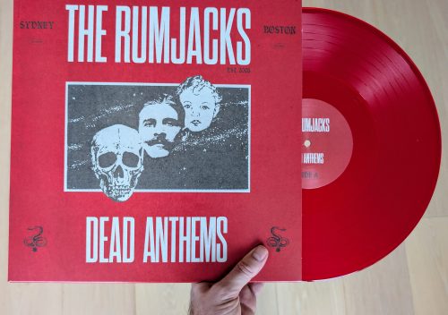 The Rumjacks Dead Anthems