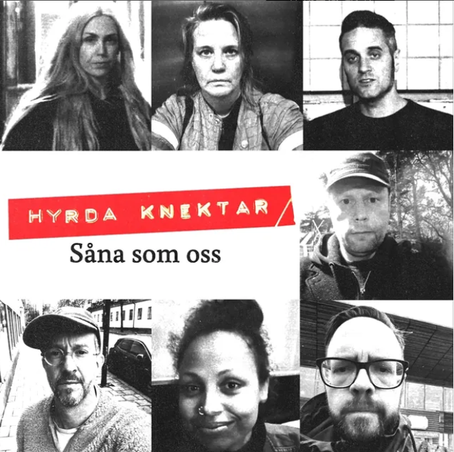 Hyrda Knektar - Såna som oss