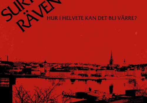 Surt Sa Räven Hur i helvete kan det bli värre?