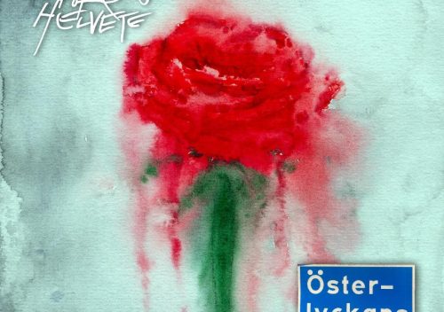 Siken För Helvete - Österlyckans ros