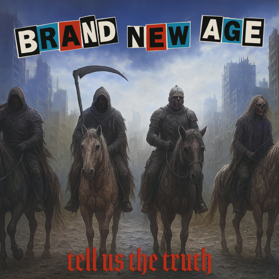 Brand New Age - Tell Us the Truth